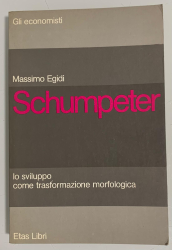 Portada del libro de SCHUMPETER. Lo sviluppo come trasformazione morfologica