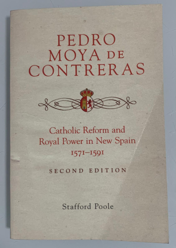 Portada del libro de PEDRO MOYA DE CONTRERAS: Catholic Reform and Royal Power in New Spain, 1571-1591