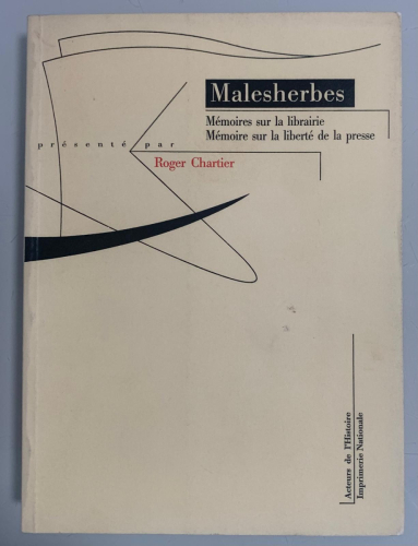 Portada del libro de MÉMOIRES SUR LA LIBRAIRIE. MÉMOIRE SUR LA LIBERTÉ DE LA PRESSE