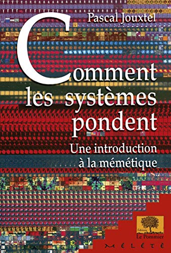 Portada del libro de Comment les systèmes pondent : Une introduction à la mémétique