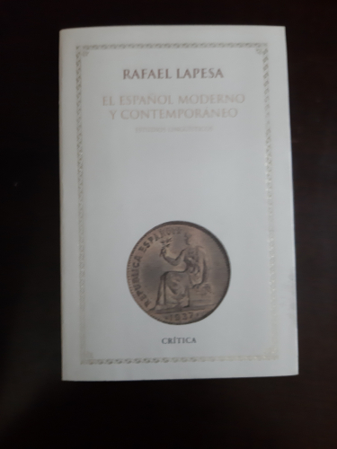 Portada del libro de EL ESPAÑOL MODERNO Y CONTEMPORÁNEO, Estudios lingüistícos