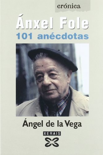 Portada del libro de Ánxel Fole. 101 anécdotas 