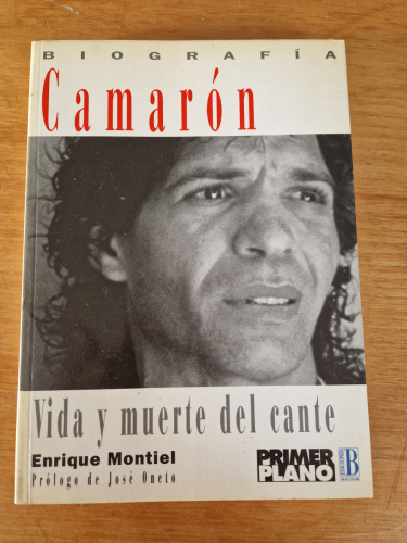 Portada del libro de Camarón. vida y muerte del cante. 1ª edición.