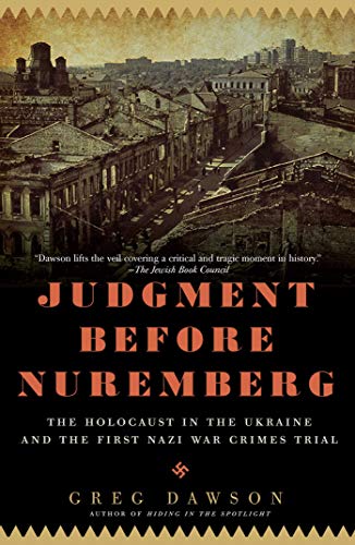 Portada del libro de Judgment Before Nuremberg: The Holocaust in the Ukraine and the First Nazi War Crimes Trial