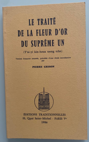 Portada del libro de LE TRAITÉ DE LA FLEUR D'OR DU SUPRÊME UN 