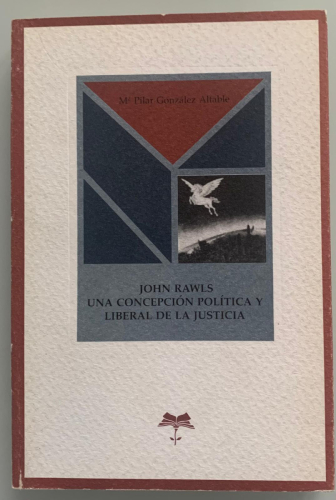 Portada del libro de JOHN RAWLS. UNA CONCEPCIÓN POLÍTICA Y LIBERAL DE LA JUSTICIA