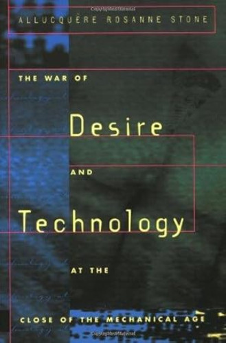 Portada del libro de THE WAR OF DESIRE AND TECHNOLOGY AT THE CLOSE OF THE MECHANICAL AGE