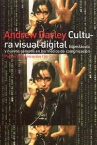 Portada del libro de CULTURA VISUAL DIGITAL. Espectáculo y nuevos géneros en los medios de comunicación