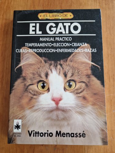 Portada del libro de El gato. Manual práctico, temperamento, elección, crianza, curas, reproducción, enfermedades, razas.