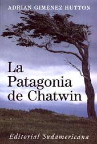 Portada del libro de La Patagonia de Chatwin 