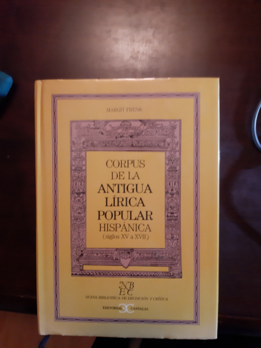 Portada del libro de CORPUS DE LA ANTIGUA LIRICA POPULAR HISPANICA (SIGLO XV A XVII) 