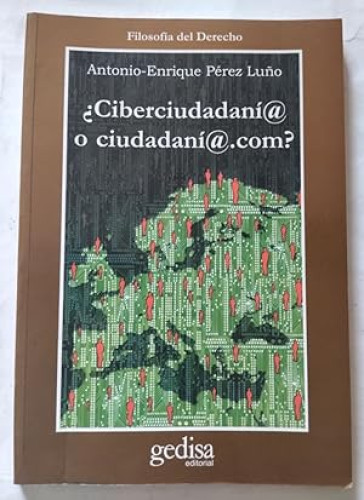 Portada del libro de ¿CIBERCIUDADANÍ@ O CIUDADANÍ@.COM?