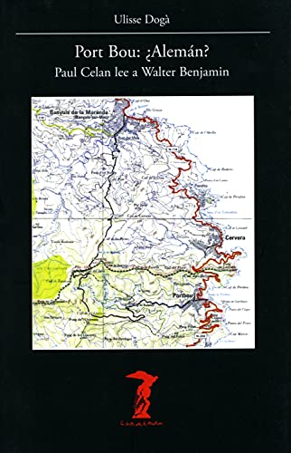 Portada del libro de PORT BOU: ¿ALEMÁN?. Paul Celan lee a Walter Benjamin