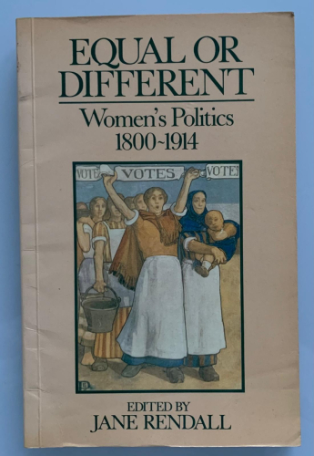 Portada del libro de EQUAL OR DIFFERENT: Women's Politics 1800-1914