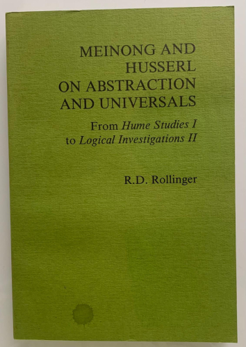 Portada del libro de MEINONG AND HUSSERL ON ABSTRACTION AND UNIVERSALS: From Hume Studies I to Logical Investigations II