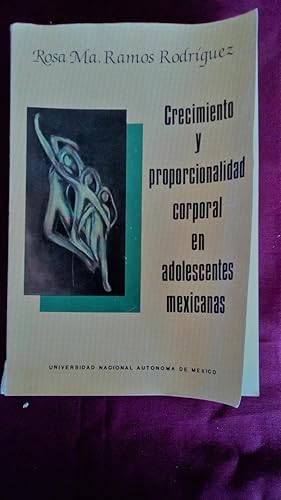 Portada del libro de CRECIMIENTO Y PROPORCIONALIDAD CORPORAL EN ADOLESCENTES MEXICANAS