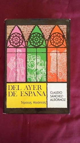 Portada del libro de DEL AYER DE ESPAÑA - TRIPTICOS HISTORICOS