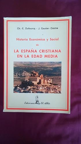 Portada del libro de HISTORIA ECONOMICA Y SOCIAL DE LA ESPAÑA MUSULMANA EN LA EDAD MEDIA