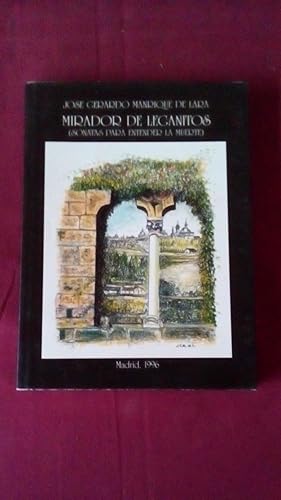 Portada del libro de MIRADOR DE LEGANITOS, EL (SONATAS PARA ENTENDER LA MUERTE)