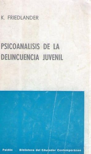 Portada del libro de PSICOANALISIS DE LA DELINCUENCIA JUVENIL