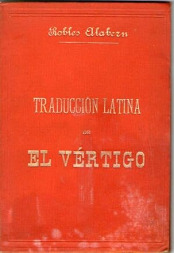 Portada del libro de VERTIGO, EL - TRADUCCION LATINA EN VERSO EXAMETRO.