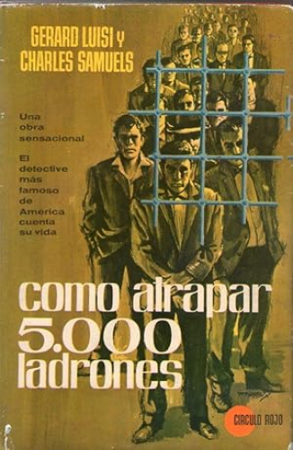 Portada del libro de COMO ATRAPAR 5.OOO LADRONES