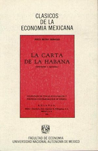 Portada del libro de CARTA DE LA HABANA, LA - CLASICOS DE LA ECONOMIA MEXICANA