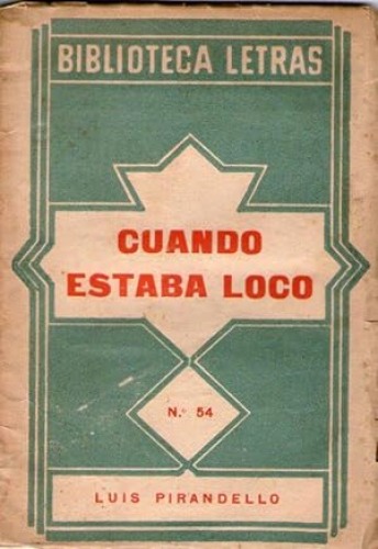 Portada del libro de CUANDO ESTABA LOCO