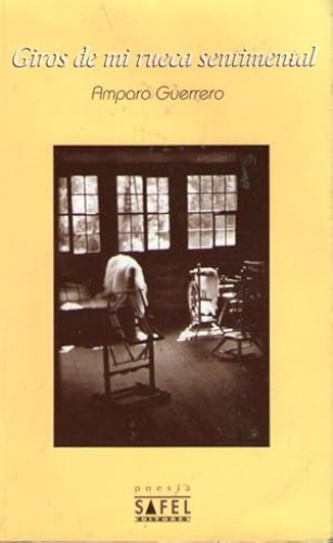 Portada del libro de GIROS DE MI RUECA SENTIMENTAL