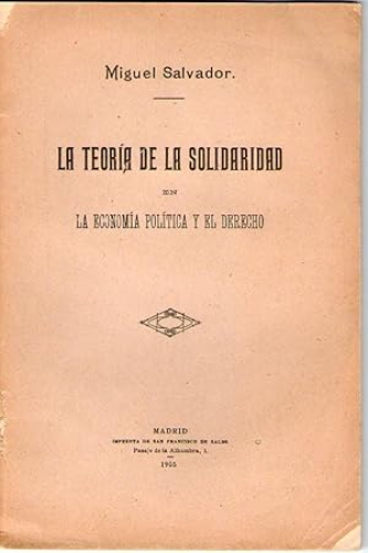 Portada del libro de TEORIA DE LA SOLIDARIDAD EN LA ECONOMIA POLITICA Y EL DERECHO, LA