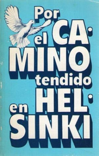 Portada del libro de POR EL CAMINO TENDIDO EN HELSINKI