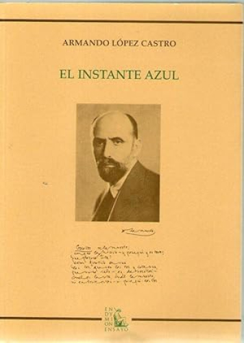 Portada del libro de INSTANTE AZUL, EL - ESTUDIOS SOBRE JUAN RAMON JIMENEZ