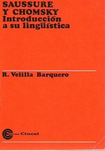 Portada del libro de SAUSSURE Y CHOMSKY INTRODUCCION A SU LINGÜISTICA