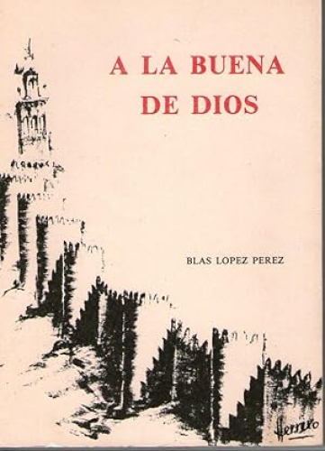 Portada del libro de A LA BUENA DE DIOS