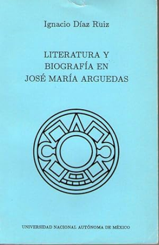 Portada del libro de LITERATURA Y BIOGRAFIA EN JOSE MARIA ARGUEDAS