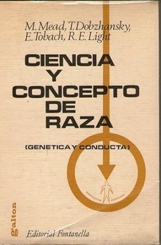 Portada del libro de CIENCIA Y CONCEPTO DE RAZA (GENETICA Y CONDUCTA)