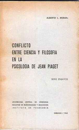 Portada del libro de CONFLICTO ENTRE CIENCIA Y FILOSOFIA E LA PSICOLOGIA DE JEAN PIAGET