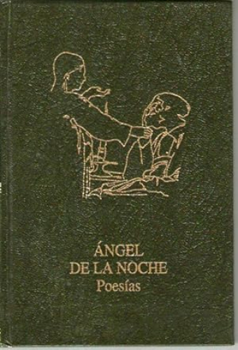 Portada del libro de ANGEL DE LA NOCHE, EL - POESIAS