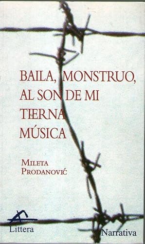 Portada del libro de BAILA, MONSTRUO, AL SON DE MI TIERNA MUSICA