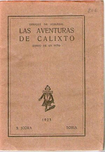 Portada del libro de LAS AVENTURAS DE CALIXTO - DIARIO DE UN NIÑO