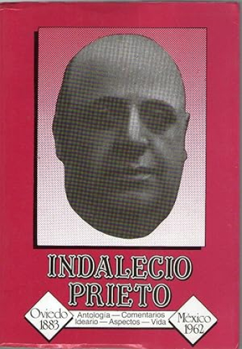 Portada del libro de INDALECIO PRIETO - OVIEDO 1883 - MEXICO 1962