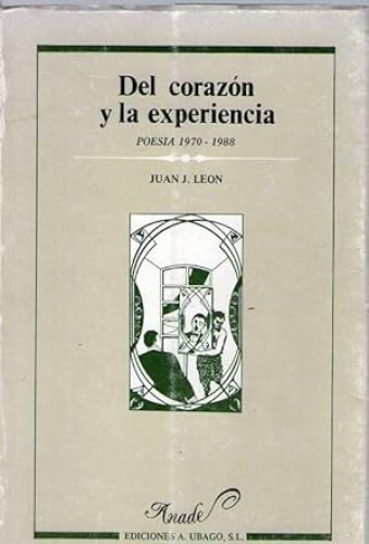 Portada del libro de DEL CORAZON Y LA EXPERIENCIA - POESIA 1970-1988