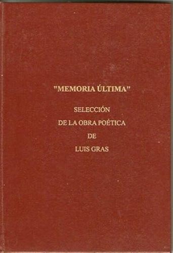 Portada del libro de MEMORIA ULTIMA - SELECCION POETICA