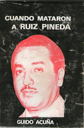 Portada del libro de CUANDO MATARON A RUIZ PINEDA