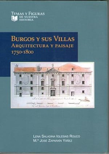 Portada del libro de BURGOS Y SU VILLA - ARQUITECTURA Y PAISAJE 1750-1800