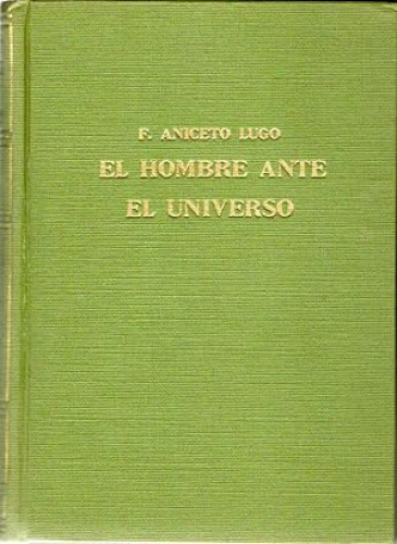 Portada del libro de HOMBRE ANTE EL UNIVERSO, EL