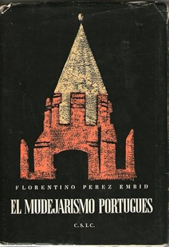 Portada del libro de MUDEJARISMO PORTUGUES, EL