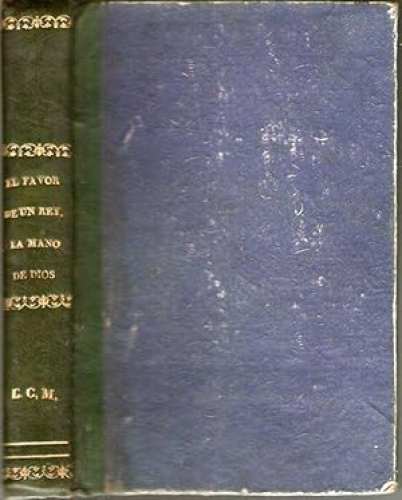 Portada del libro de FAVOR DE UN REY, EL - NOVELA ORIGINAL (SIGLO XV.) - LA MANO DE DIOS