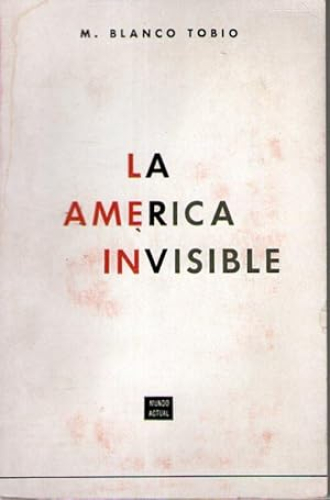 Portada del libro de AMERICA INVISIBLE, LA