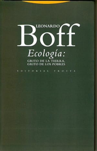 Portada del libro de ECOLOGIA: GRITO DE LA TIERRA. GRITO DE LOS POBRES